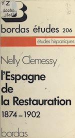 Download this eBook L'Espagne de la Restauration : 1874-1902