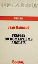 Télécharger le livre :  Visages du romantisme anglais