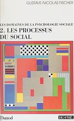Télécharger le livre :  Les domaines de la psychologie sociale (2)