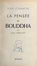 Télécharger le livre :  La pensée du Bouddha