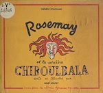 Télécharger le livre :  Rosemay et la sorcière Chiboulbala