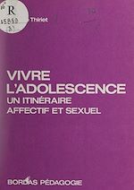 Download this eBook Vivre l'adolescence