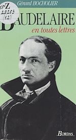 Download this eBook Baudelaire en toutes lettres