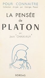 Télécharger le livre :  Pour connaître la pensée de Platon