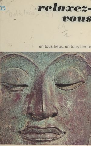 Download the eBook: Relaxez-vous... en tous lieux, en tous temps