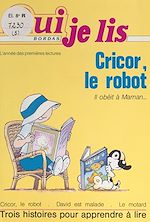 Télécharger le livre :  Cricor, le robot