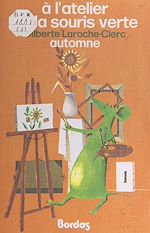 Télécharger le livre :  À l'atelier de la souris verte (1). Automne