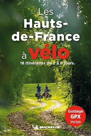 Téléchargez le livre :  Les Hauts-de-France à vélo