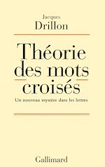 Télécharger le livre :  Théorie des mots croisés. Un nouveau mystère dans les lettres