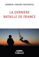 Télécharger le livre :  La dernière bataille de France