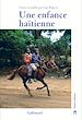 Télécharger le livre :  Une enfance haïtienne