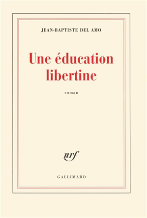 Téléchargez le livre :  Une éducation libertine
