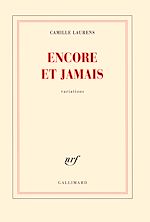 Télécharger le livre :  Encore et jamais. Variations