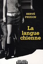 Télécharger le livre :  La langue chienne