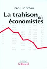 Télécharger le livre :  La trahison des économistes