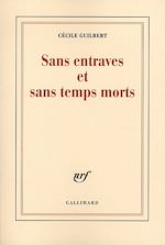 Télécharger le livre :  Sans entraves et sans temps morts