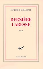 Télécharger le livre :  Dernière caresse