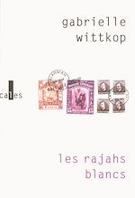 Télécharger le livre :  Les rajahs blancs