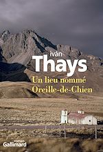 Télécharger le livre :  Un lieu nommé Oreille-de-Chien