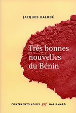 Télécharger le livre :  Très bonnes nouvelles du Bénin