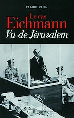 Télécharger le livre :  Le cas Eichmann