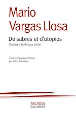 Télécharger le livre :  De sabres et d'utopies. Visions d'Amérique latine