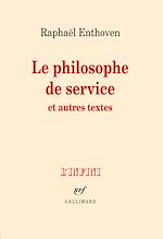 Télécharger le livre :  Le philosophe de service et autres textes