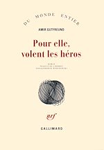 Télécharger le livre :  Pour elle, volent les héros
