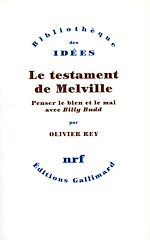 Télécharger le livre :  Le testament de Melville. Penser le bien et le mal avec "Billy Budd"