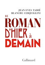 Télécharger le livre :  Le roman d'hier à demain