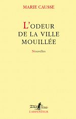 Télécharger le livre :  L'odeur de la ville mouillée