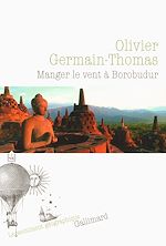 Télécharger le livre :  Manger le vent à Borobudur