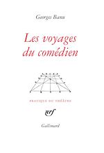 Télécharger le livre :  Les voyages du comédien