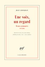 Télécharger le livre :  Une voix, un regard - Textes retrouvés (1947-2004)