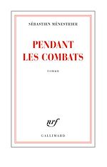 Télécharger le livre :  Pendant les combats