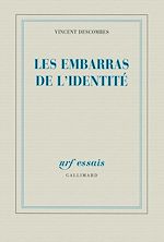 Télécharger le livre :  Les embarras de l'identité