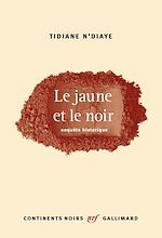 Télécharger le livre :  Le jaune et le noir
