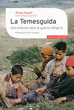 Télécharger le livre :  La Temesguida. Une enfance dans la guerre d'Algérie