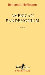 Télécharger le livre :  American Pandemonium