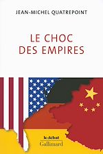 Télécharger le livre :  Le choc des empires. États-Unis, Chine, Allemagne : qui dominera l'économie-monde ?