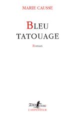 Télécharger le livre :  Bleu tatouage