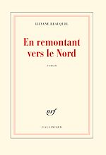 Télécharger le livre :  En remontant vers le Nord