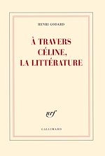 Download this eBook À travers Céline, la littérature