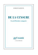 Télécharger le livre :  De la censure. Essai d'histoire comparée