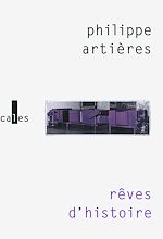 Télécharger le livre :  Rêves d'histoire. Pour une histoire de l'ordinaire