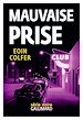 Télécharger le livre :  Mauvaise prise