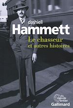 Télécharger le livre :  Le chasseur et autres histoires