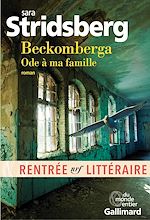 Télécharger le livre :  Beckomberga. Ode à ma famille