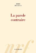Télécharger le livre :  La parole contraire