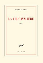 Download this eBook La vie cavalière